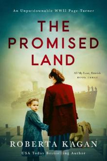 The Promised Land (All My Love Detrick Book 3)