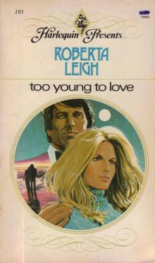 Roberta Leigh - Too Young To Love
