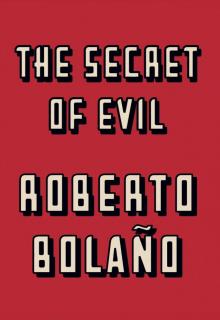 The Secret of Evil