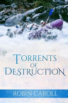 Torrents of Destruction
