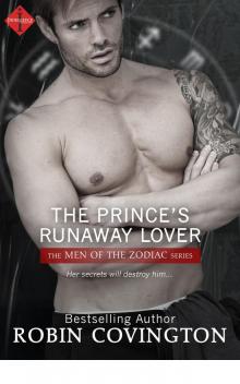 The Prince's Runaway Lover (Men of the Zodiac) The Prince's Runaway Lover (Men of the Zodiac)