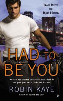 Had to Be You: Bad Boys of Red Hook Had to Be You: Bad Boys of Red Hook