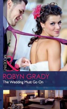 The Wedding Must Go On The Wedding Must Go On