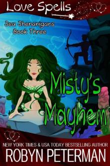 Misty's Mayhem: Sea Shenanigans Book Three Misty's Mayhem: Sea Shenanigans Book Three
