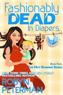 Fashionably Dead in Diapers