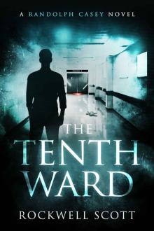 The Tenth Ward The Tenth Ward