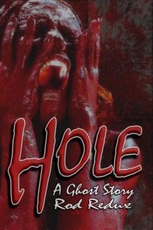Hole: A Ghost Story