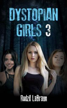 Dystopian Girls 3