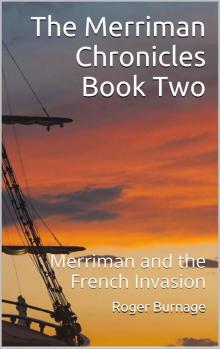 Merriman and the French Invasion (The Merriman Chronicles Book 2)