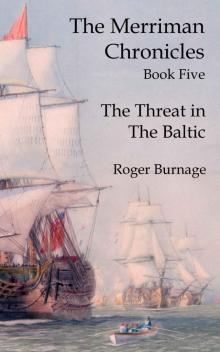 The Threat in the Baltic (The Merriman Chronicles Book 5)