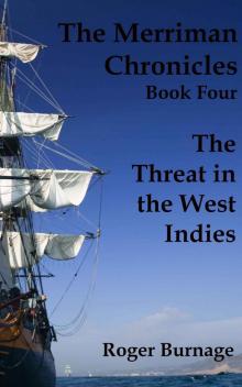 The Threat in the West Indies (The Merriman Chronicles Book 4)