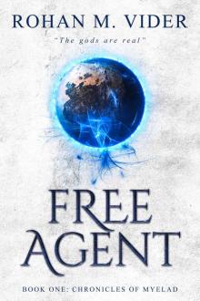 Free Agent (Chronicles of Myelad Book 1)