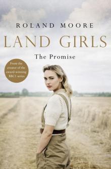 Land Girls, The Promise