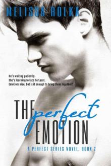 The Perfect Emotion (Book Two of The Perfect Series)