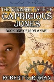 The Strange Fate of Capricious Jones