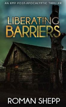 Liberating Barriers