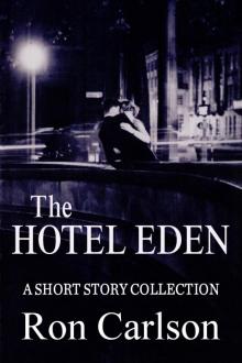 The Hotel Eden: Stories
