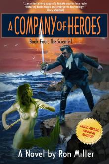 A Company of Heroes Book Four: The Scientist