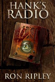 Hank's Radio (Haunted Collection Series Book 4) Hank's Radio (Haunted Collection Series Book 4)