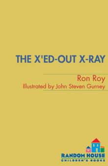 The X'ed-Out X-Ray The X'ed-Out X-Ray