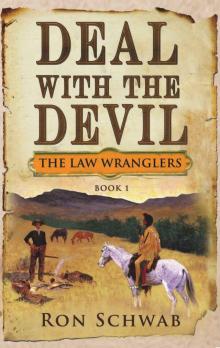 Deal with the Devil (The Law Wranglers Book 1)