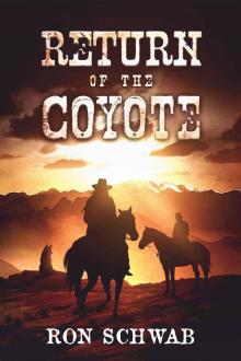 Return of the Coyote (The Coyote Saga Book 2)