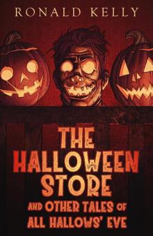 The Halloween Store and Other Tales of All Hallows' Eve The Halloween Store and Other Tales of All Hallows' Eve