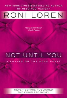 Not Until You Not Until You