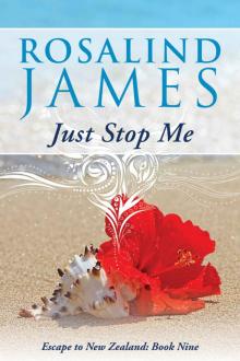 Just Stop Me (Escape to New Zealand Book 9)