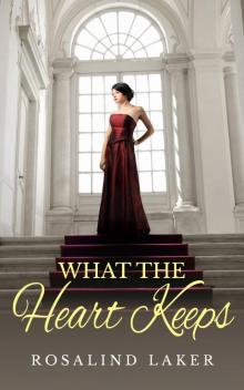 What the Heart Keeps What the Heart Keeps