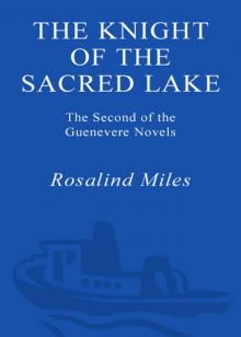 The Knight of the Sacred Lake