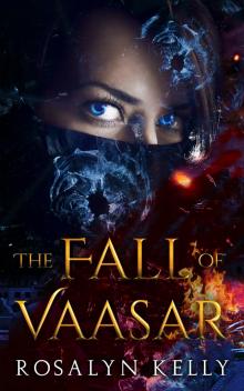 The Fall of Vaasar The Fall of Vaasar
