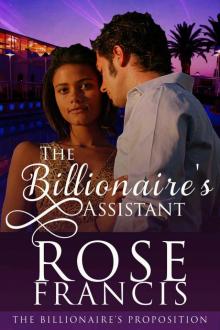 The Billionaire's Assistant (Contemporary BWWM Interracial Romance) (The Billionaire's Proposition Book 1)