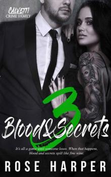 Blood and Secrets 3 (The Calvetti Crime Family)