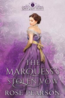 The Marquess's Stolen Vow: A Regency Romance