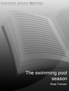 The Swimming Pool Season