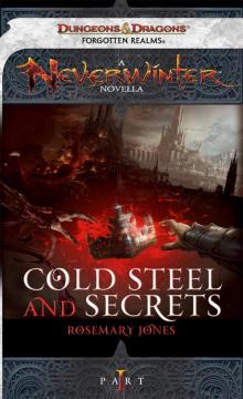 Cold Steel and Secrets Cold Steel and Secrets