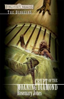 Crypt of the Moaning Diamond Crypt of the Moaning Diamond