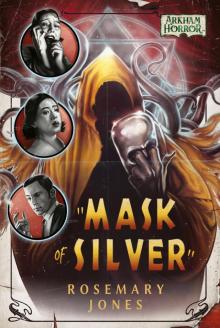 Mask of Silver Mask of Silver