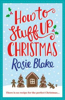How to Stuff Up Christmas