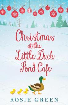 Christmas at The Little Duck Pond Cafe: (Little Duck Pond Cafe, Book 3)