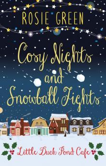 Cosy Nights & Snowball Fights: (Little Duck Pond Café, Book 36) (Little Duck Pond Cafe)