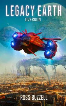 Overrun : Legacy Earth 6