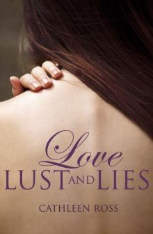 Love, Lust And Lies