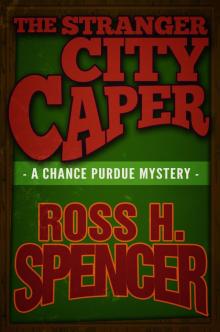 The Stranger City Caper