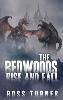 The Redwoods Rise and Fall