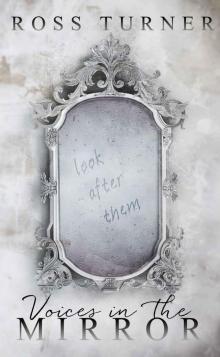 Voices in the Mirror