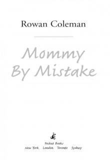 Mommy By Mistake Mommy By Mistake