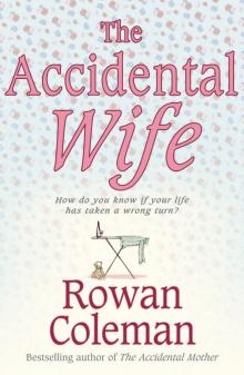 The Accidental Wife The Accidental Wife