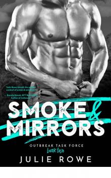 Smoke & Mirrors